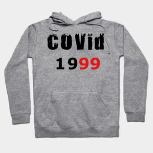 COVID 19 Birthday Party T-Shirt Birthday 1999 T-Shirt Hoodie